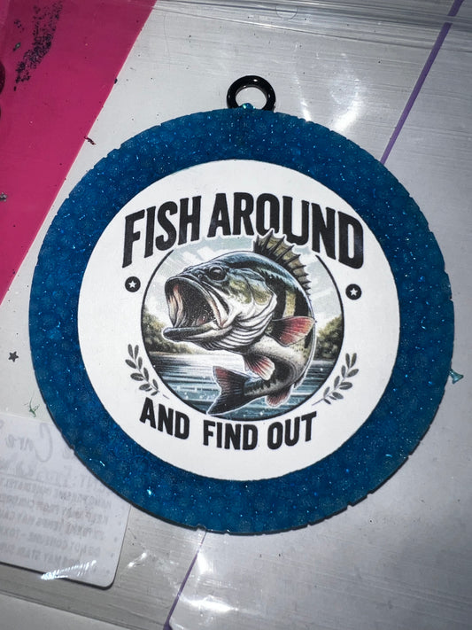 Fish around and find out