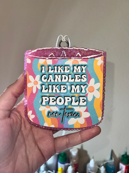 I like my candles like my people