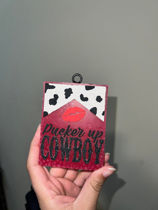 Pucker up cowboy